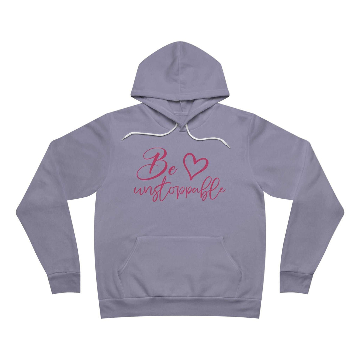 Pullover hoodie in muted lavender fleece with white drawstrings, kangaroo pocket, and pink “Be unstoppable” script with a heart; positive quote hoodies.